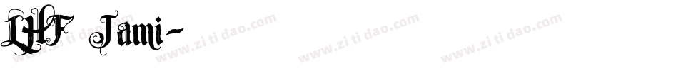 LHF Jami字体转换